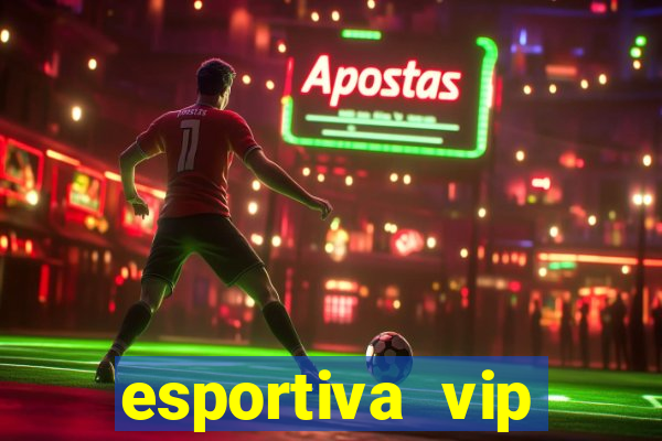 esportiva vip reclame aqui
